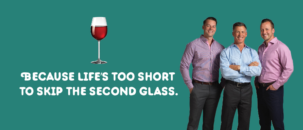 Best Reno Dentists Because life is too short to skip the second glass